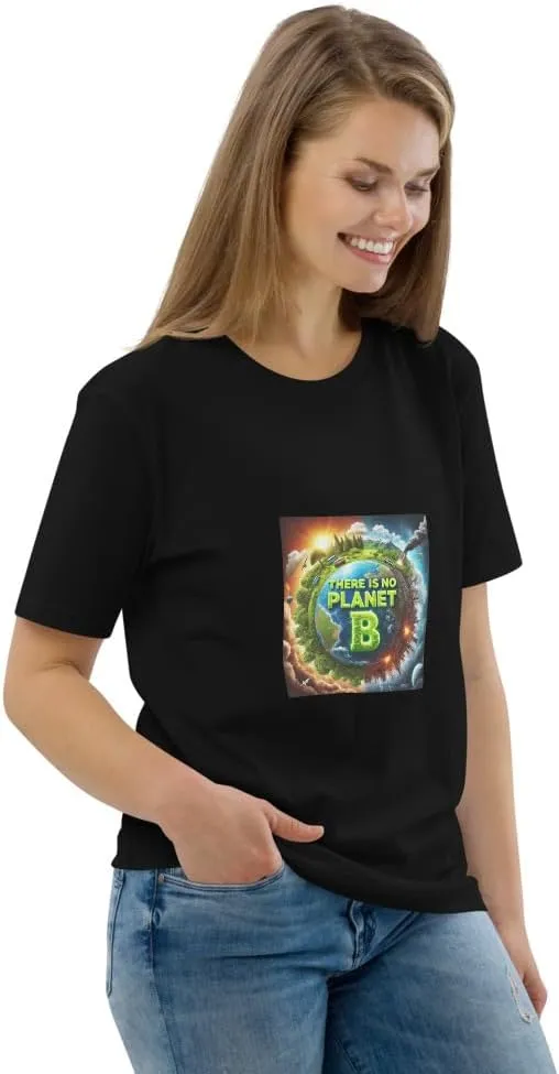 There is No Planet B Statement Unisex Organic Cotton t-Shirt